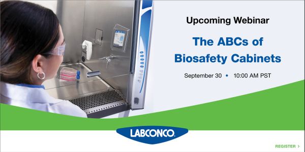 The ABCs of Biosafety Cabinets