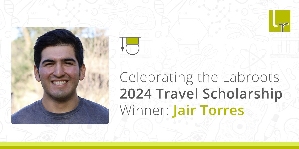 Celebrating the Labroots 2024 Travel Scholarship Winner: Jair Torres
