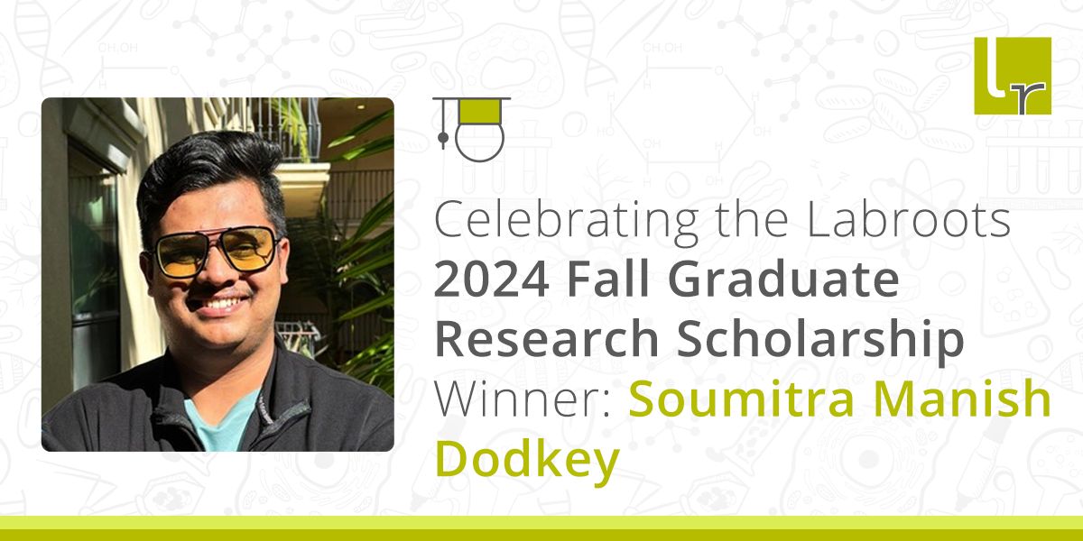 Celebrating the Labroots 2024 Fall Graduate Research Scholarship Winner ...