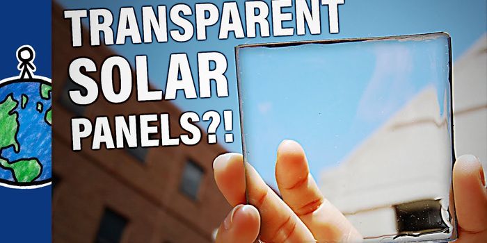 Will We Soon Have Transparent Solar Panels?