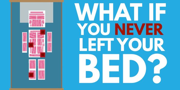 Health Consequences of Too Much Bed Rest