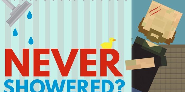 Everyone Loses When You Never Shower