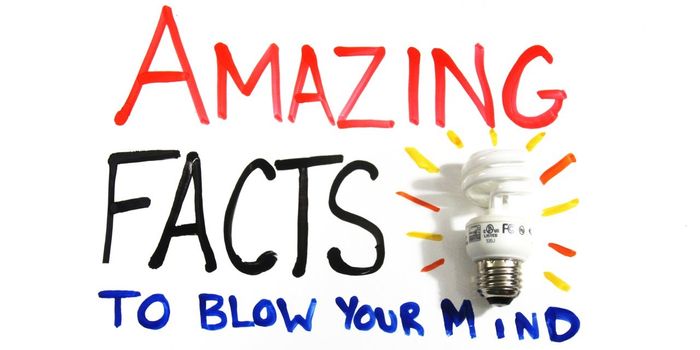 Facts to blow your mind