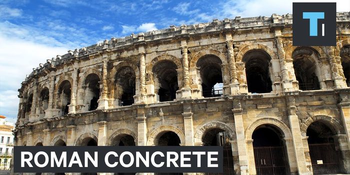 Ancient Roman Concrete is Stronger Than Modern-Day Concrete