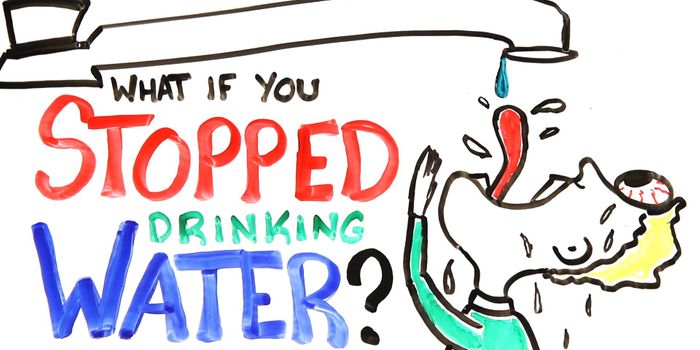 What if you stopped drinking water