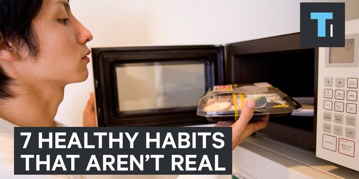 Debunking 7 Popular Healthy Habits
