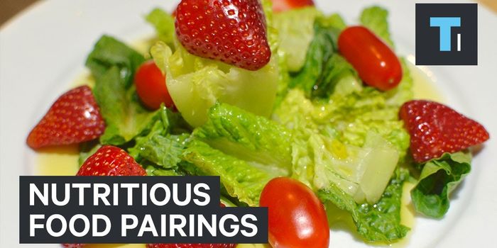 Eat These Foods Together for Good Health