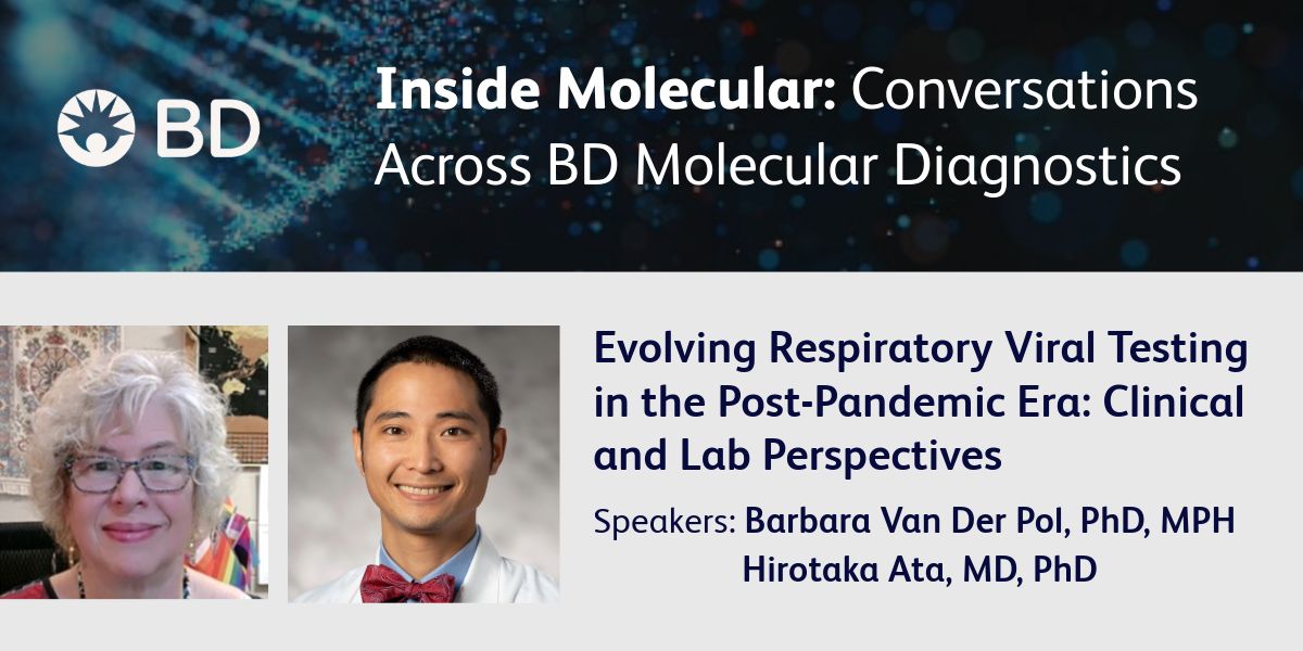 Evolving Respiratory Viral Testing in the Post-Pandemic Era: Clinical ...
