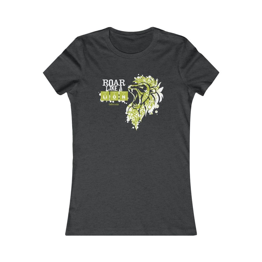 Roar Like a Lion Women's T-Shirt